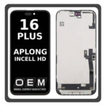 HQ OEM For iPhone 16 Plus (A3290, A3082) APLONG InCell HD LCD Οθόνη + Touch Screen Digitizer Black